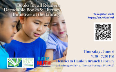 Sen. Muth, Chester County Library System Announce June 6 Community Workshop on Decodable Books